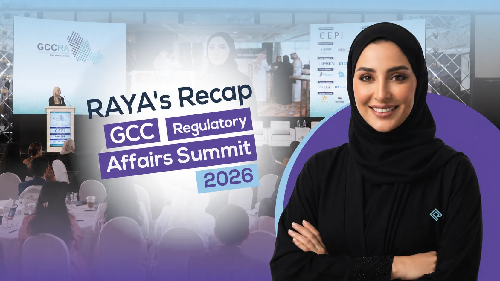 RAYA’s Recap of the 11th edition of the GCC Regulatory Affairs Summit 2026